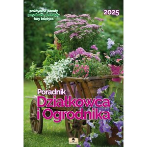 KALENDARZ A3 VD.16 PORADNIK DZIAŁKOWCA I OGRODNIKA